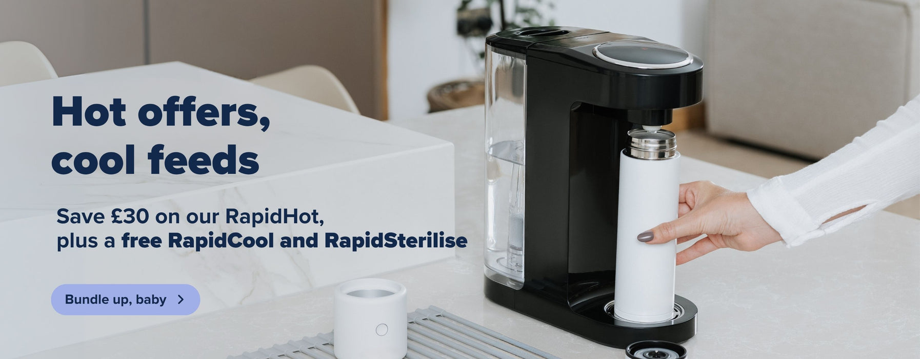Save £30 on the RapidHot plus get a free RapidCool and RapidSterilise